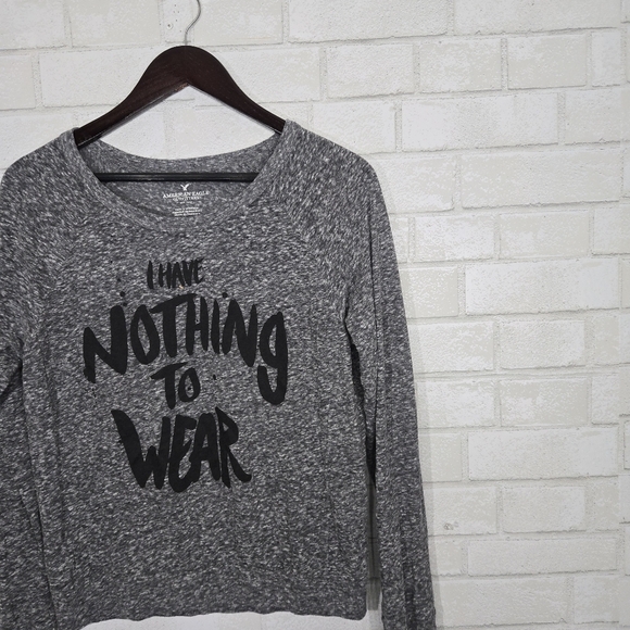 AEO "I Have Nothing to Wear" long sleeve tee - Picture 3 of 12